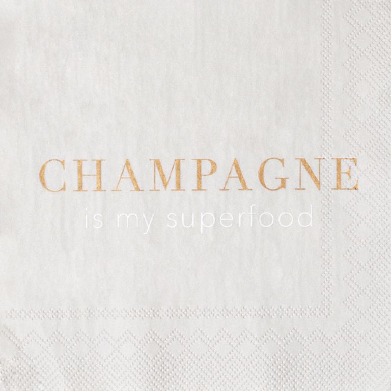 Servetten | Champagne is my superfood | Räder