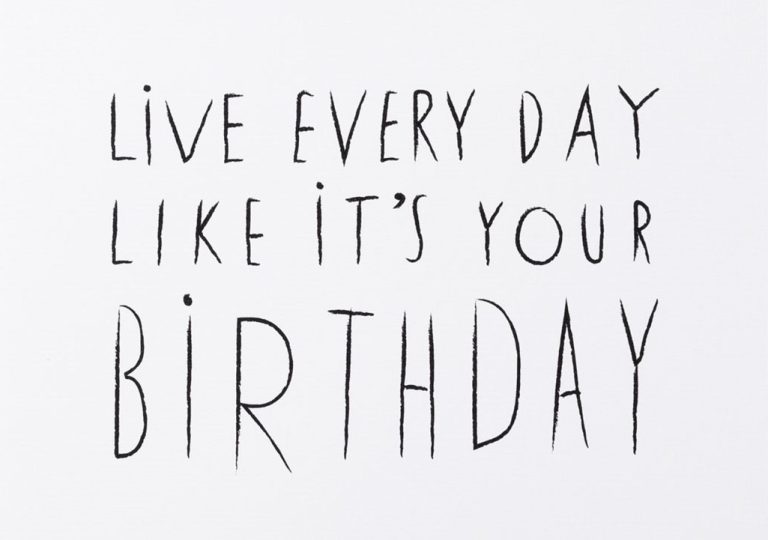 Kaart | Live every day like it´s your birthday | Räder